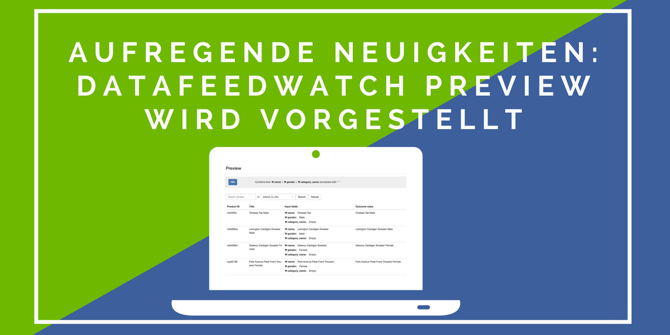 Aufregende_NEUIGKEITEN_DataFeedWatch_Preview_wird_vorgestellt.png